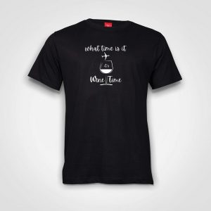 Its Wine Time - T-Shirt - Black