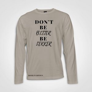 Don_t Be Bitter-Long-Sleeve-T-Shirt-Stone-Boere Cinderella