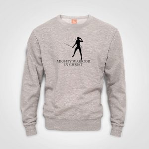Mighty Warrior In Christ - Mighty 4 Sweater